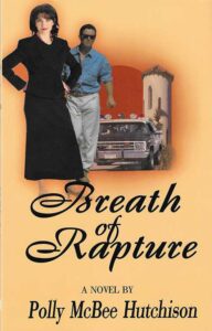 Breath of Rapture | By Polly McBee Hutchison