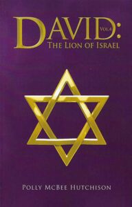 David: The Lion of Israel | By Polly McBee Hutchison