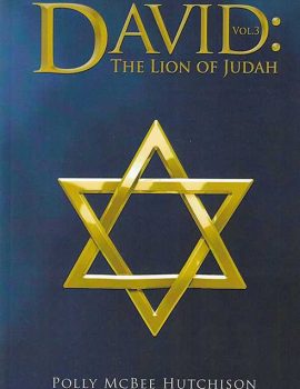 David: The Lion of Judah | By Polly McBee Hutchison